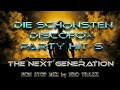 Die Schönsten Discofox und Schlagerhits  -   the Nexxt Generation  mixed by NEO TRAXX