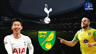 NORWICH VS TOTTENHAM! TOP 4 IS ON! Match Preview #EPL #COYS