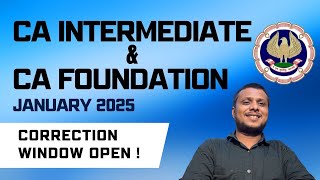 CA Exam January 2025 Correction window | ICAI Exam January 2025 Correction Window