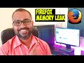 Firefox Memory Leak | How to Fix Firefox Memory Leak issue in Windows 10