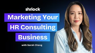 HR Consulting 101: How to Market Your HR Consulting Business