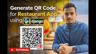 Generate QR Code for Restaurant App using Python Django | Step-by-Step Tutorial