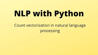 Count vectorization in natural language processing