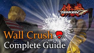 Wall Crush Guide (All Fighters) - Tekken 7: Patch 5.0