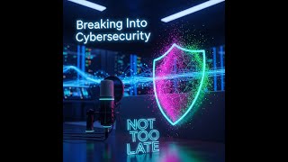 Crush the Myth: It's NOT Too Late for Cyber!