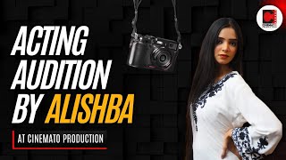 Acting Audition 2025 for Pakistani Dramas | Actress Alishba's at Cinemato Production