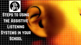 PPS Assisted Listening System (ALS) Tutorial