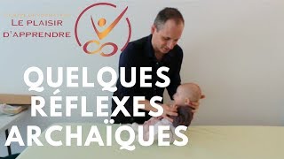 Quelques réflexes archaïques sur un bébé