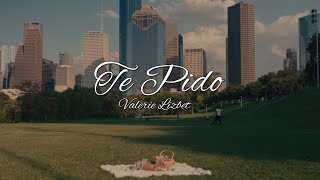 Te Pido - Valerie Lizbet