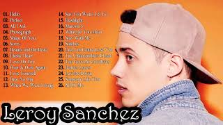 The Best English Songs Top 26 Hits Cover By Leroy Sanchez