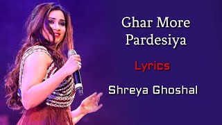 Ghar More Pardesiya Full Song + Sargam (LYRICS) - Shreya Ghoshal | Kalank | Pritam, Amitabh B