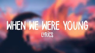 Lost Kings - When We Were Young (Lyrics / Lyric ) ft. Norma Jean Martine