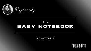 Baby Notebook Episode 3 #rosaleeonline #rosalee