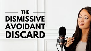 The Dismissive Avoidant Discard: Why It Happens & How to Heal FAST! 💔🚪✨