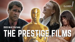 2023 Best Picture Reviews: The Prestige Films