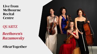 #HearTogether: Quartz performs Beethoven’s Razumovsky live at Melbourne Recital Centre