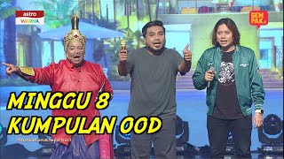 MUZIKAL LAWAK SUPERSTAR 3 - MINGGU 8 - OOD