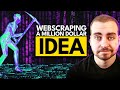 Web Scraping 101: A Million Dollar SaaS Idea