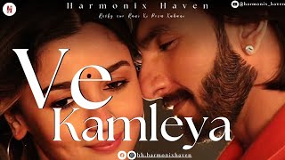 Ve Kamleya | Arijit Singh |Shreya Ghoshal | Harmonix Haven | Alia Bhatt | Ranveer Singh |Love Songs