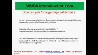 How to force garbage collection Java Interview