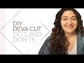 DIY DEVA CUT | Do's and Don'ts