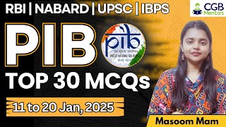 Top 30 PIB MCQs: 11th to 20th January 2025 | Must-Know Questions!