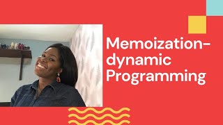 Memoization. Dynamic Programming Part 2.