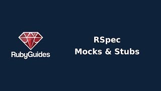How to Use RSpec Mocks & Stubs