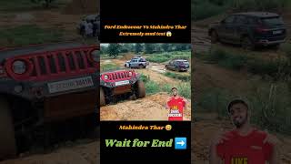 mahindra thar vs ford endeavour || offroad || #shorts #thar #endeavour #offroad