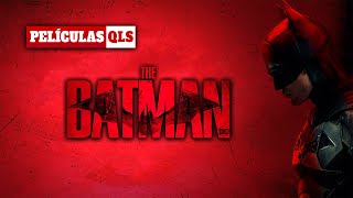 Peliculas QLS - The Batman