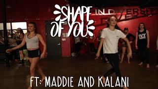 Maddie \u0026 Kalani || Shape Of You Combo