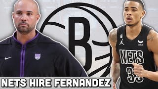 Brooklyn Nets Hire Jordi Fernandez + Exit Interview Player Quotes