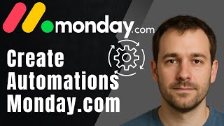 Monday.com: How to Create Automations (2025 No-Code Workflow Builder Tutorial)