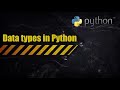 Python - data types (integer, string, Boolean and more)