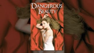 Dangerous Beauty