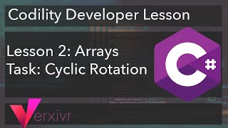C# Tutorial - Solving the Cyclic Rotation Codility Developer Lesson using C#