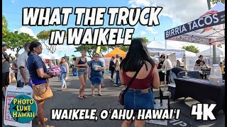 What Kind of Food is at What the Truck in Waikele June 16, 2023 Oahu Hawaii