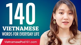 140 Vietnamese Words for Everyday Life - Basic Vocabulary #7