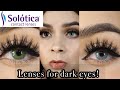 THE BEST SOLOTICA COLOR LENSES! Affordable and comfortable! For dark brown eyes |2023