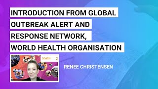 Introduction from Global Outbreak Alert and Response Network, World Health Organisation