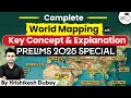 Complete World Mapping with Key Concept & Explanation | Prelims 2025 Special | UPSC IQ