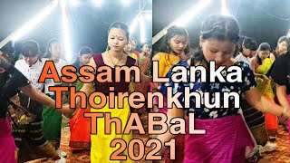 Assam Hojai lanka ThoirenkhuN Thabal || 2021