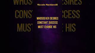 Best Quotes~Niccolo Machiavelli~Life Rule😎🔥"Whosoever desires