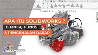 Apa itu SolidWorks ? | Definisi dan Fungsi SolidWorks