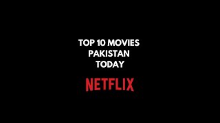 Netflix Top 10 Movies Today in Pakistan | Netflix Movies #netflixpakistan #trending #shorts