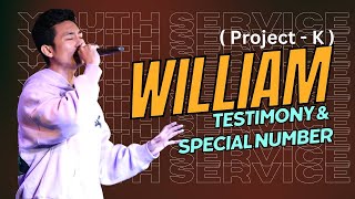 William ( Project - K ) - Testimony and Special Number || July 15 , 2023