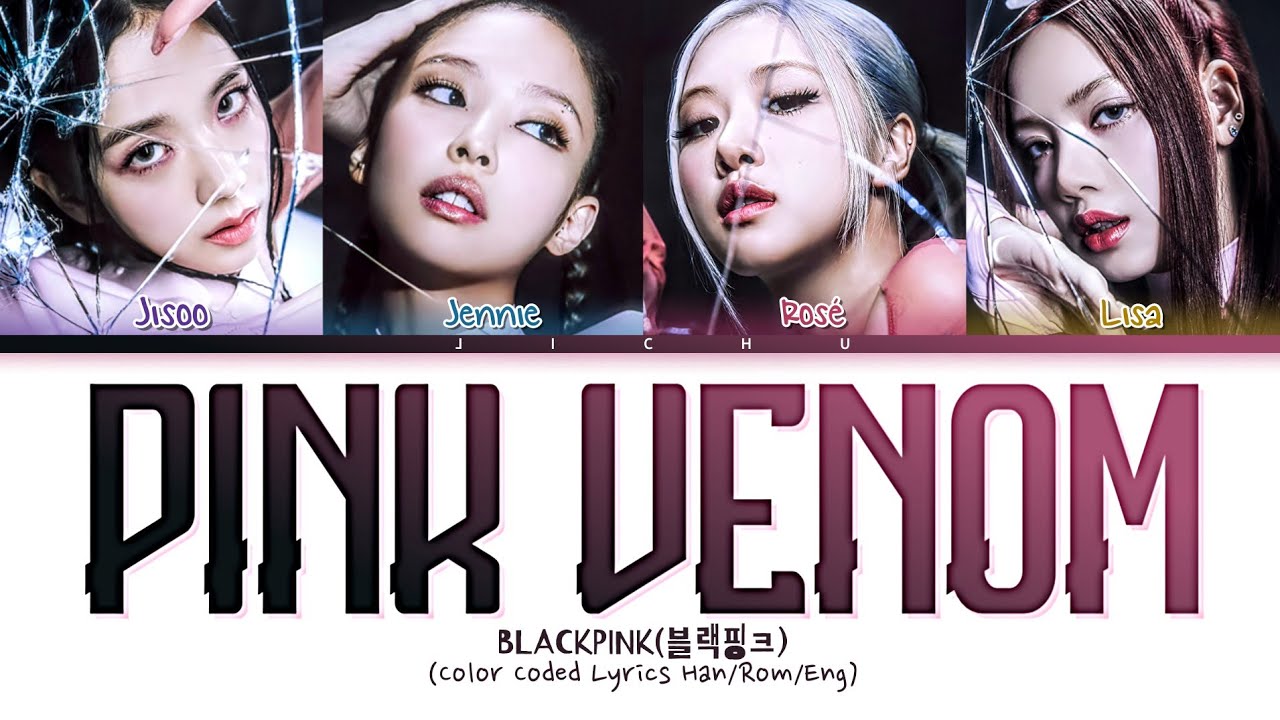 BLACKPINK 'Pink Venom' Lyrics (Color Coded Lyrics) - YouTube