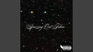 Spazzing Out Future