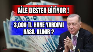 AİLE DESTEK BİTİYOR 3,000 TL NAKİT HANE YARDIMI NASIL ALINIR BAŞVURULAR E DEVLETTE