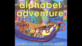 Reading Time with Mr. Dave: Alphabet Adventure by Audrey Wood